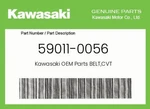 Kawasaki Genuine Belt,cvt 59011-0056. Fixed Price $215.11.
