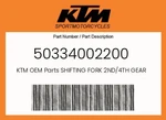Ktm Genuine Shifting Fork 2ND/4TH Gear - 50334002200. Fixed Price $59.61.