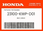 Honda Genuine Belt, Drive 23100-KWP-D01. Fixed Price $15.00.
