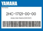 Yamaha Genuine Gear, 2ND Pinion (26T/22T) 2HC-17121-00-00. Fixed Price $207.19.