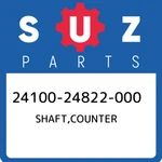 24100-24822-000 Suzuki Shaft,counter 2410024822000, New Genuine Oem Part. Fixed Price $152.86.