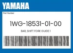 Yamaha Genuine Bar, Shift Fork Guide 1WG-18531-01-00. Fixed Price $27.32.
