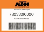 Ktm Genuine Countershaft 08 - 78033010000. Fixed Price $99.85.