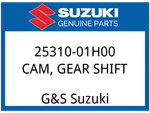 Suzuki Oem Part 25310-01H00 Cam,gear Shift. Fixed Price $241.56.
