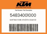 Ktm Genuine Shifting Fork 4TH/5TH Gear 03 - 54834001000. Fixed Price $82.73.