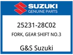 Suzuki Oem Part 25231-28C02 Fork Gear Shift NO.3. Fixed Price $79.18.