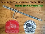 Transmission - Semi Auto Shifter Shaft Spindle Honda CT70 Z50 Mini Trail. Fixed Price $25.00.