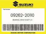 Suzuki Genuine Bearing, Drive Shaft Lh 09262-20110. Fixed Price $32.45.
