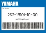 Yamaha Genuine Shift Shaft Assy 2S2-18101-10-00. Fixed Price $81.31.