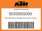 Ktm Genuine Sliding G.5TH G.25-T 5S2598 50333012000. Fixed Price $118.64.