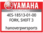 Yamaha Oem Part 4ES-18513-01-00 Fork, Shift. Fixed Price $63.99.