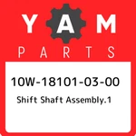 10W-18101-03-00 Yamaha Shift Shaft ASSEMBLY.1 10W181010300, New Genuine Oem Part. Fixed Price $97.02.