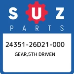 24351-26D21-000 Suzuki GEAR,5TH Driven 2435126D21000, New Genuine Oem Part. Fixed Price $152.36.
