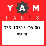933-10315-76-00 Yamaha Bearing 933103157600, New Genuine Oem Part. Fixed Price $23.00.
