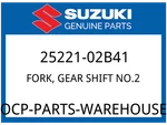 Suzuki Oem Part 25221-02B41 Fork,gear SHIFT,NO.2. Fixed Price $55.65.