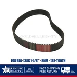 New Replacement Belt 1-5/8" 8MM 138-TOOTH Fits For BDL-138K. Fixed Price $63.69.