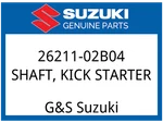 Suzuki Oem Part 26211-02B04 Shaft,kick Starter. Fixed Price $92.25.